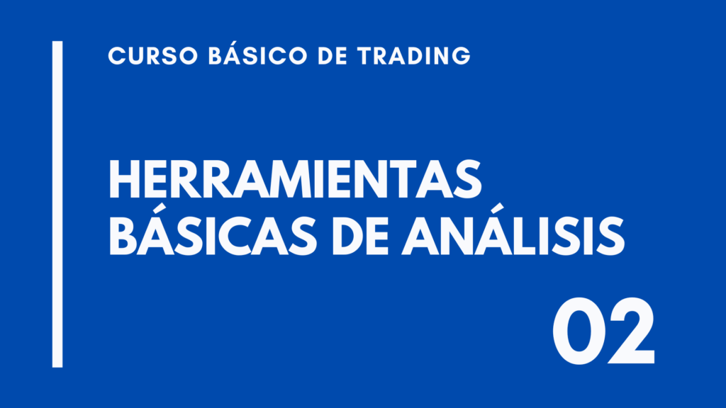 Clase Curso B Sico De Trading Herramientas B Sicas De An Lisis