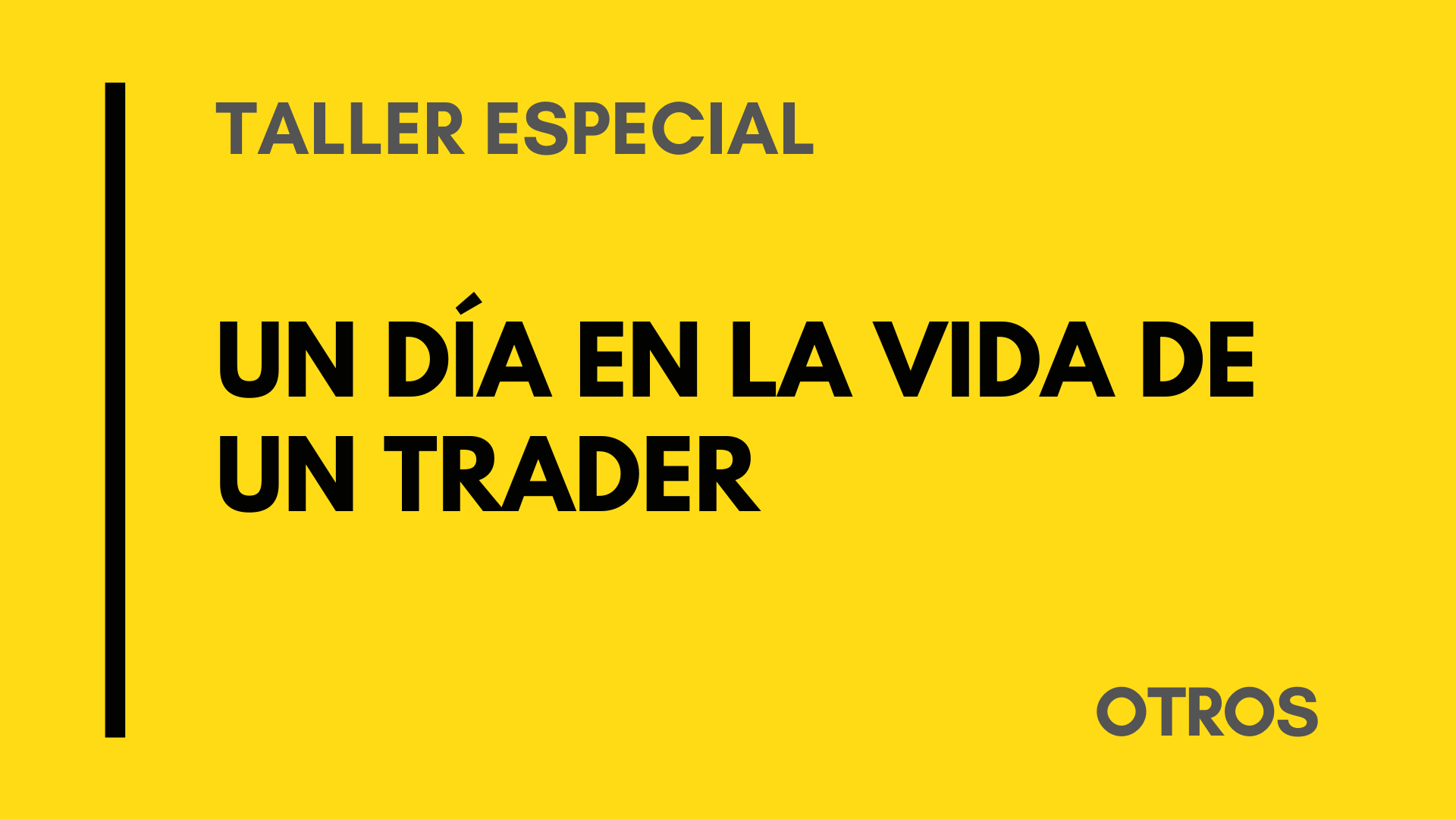 UN DIA EN LA VIDA DE UN TRADER – RUBEN ARRIECHE