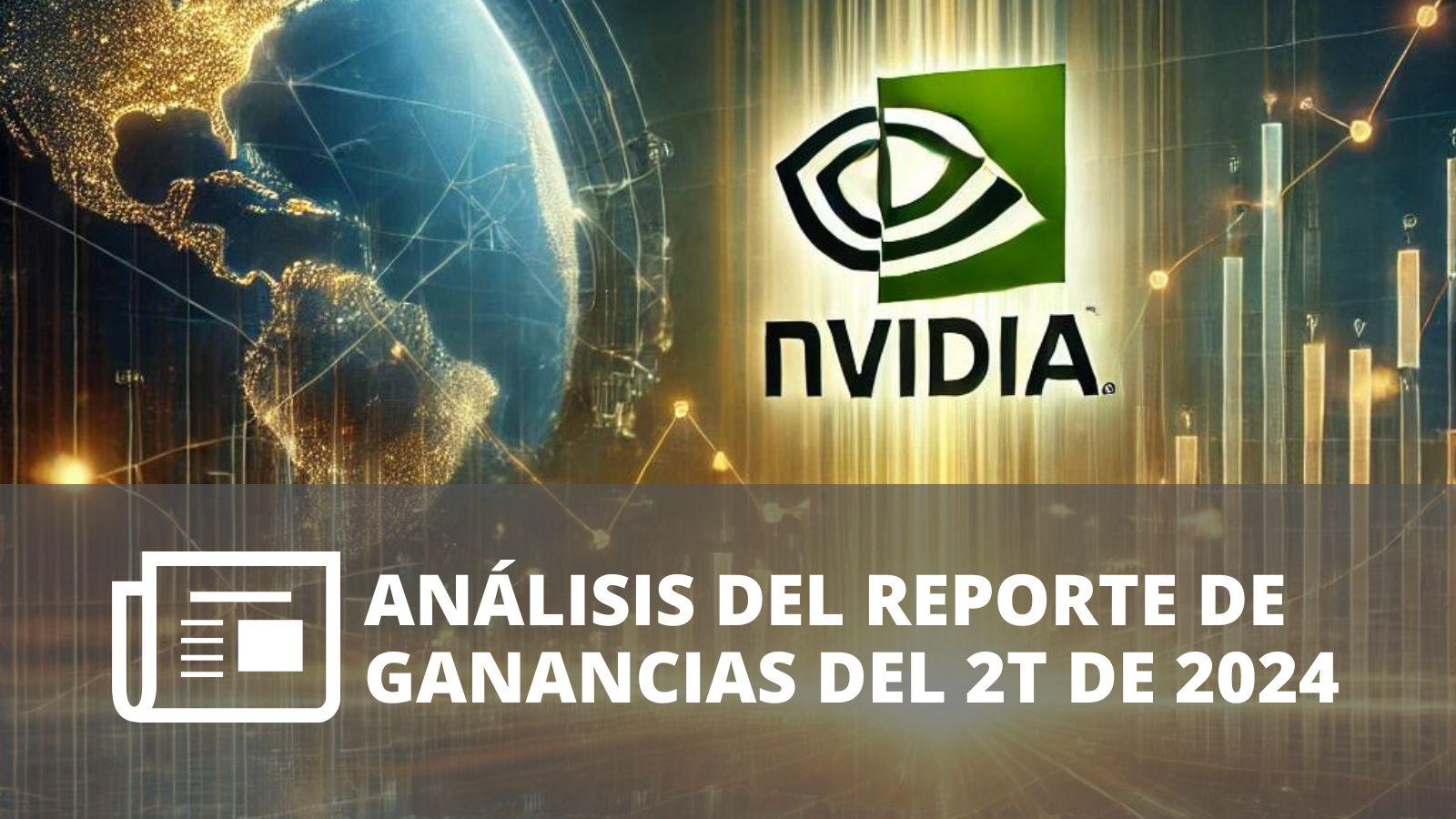 NVIDIA ¿QUÉ SIGNIFICAN SUS ÚLTIMOS RESULTADOS PARA EL MERCADO Y LOS INVERSORES?