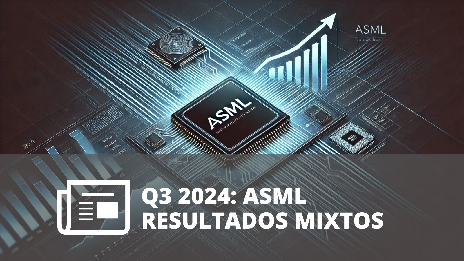 ¿CÓMO AFECTAN LOS RESULTADOS DEL TERCER TRIMESTRE DE ASML A SUS PERSPECTIVAS PARA 2025?